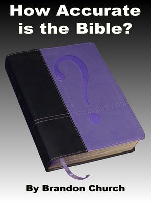 cover image of How Accurate Is the Bible?